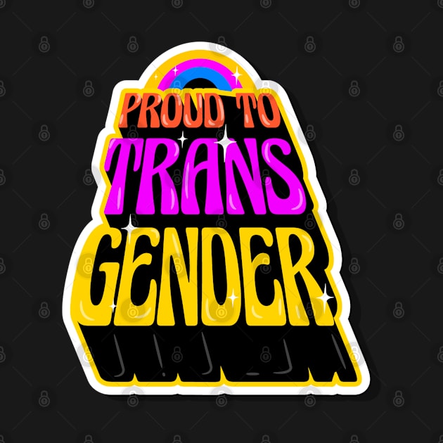 Proud To Be Transgender by gdimido