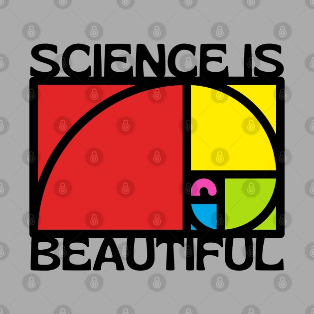 Science Is Beautiful by Slightly Unhinged