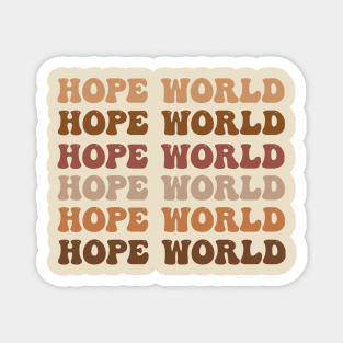 hope world neutral aesthetic Magnet