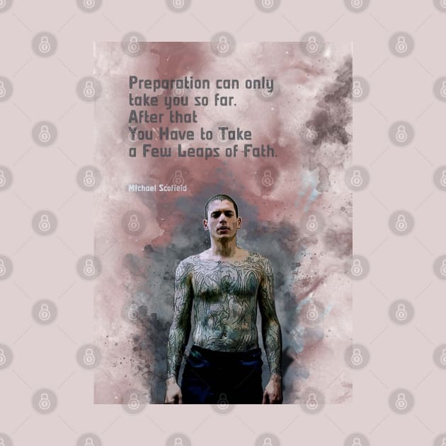 Michael Scofield - A Few Leaps of Faith by FanitsaArt