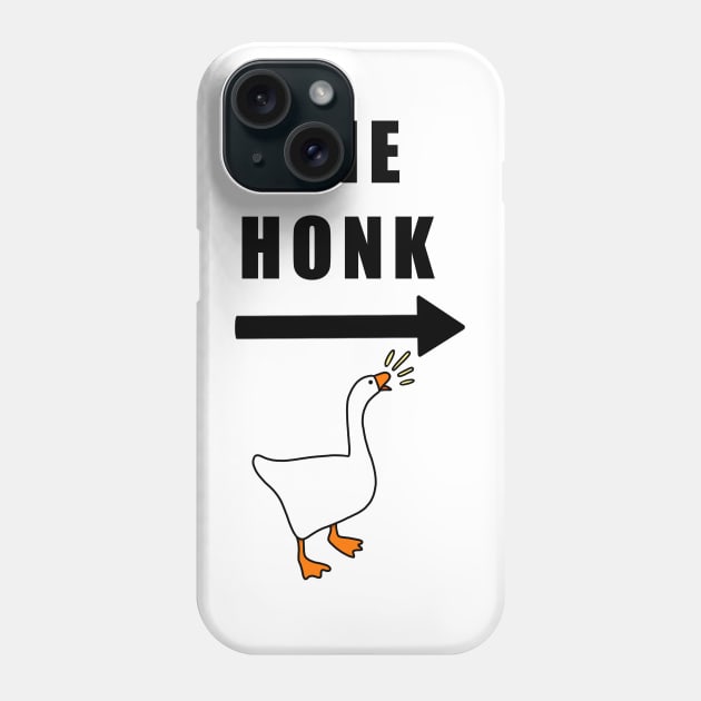 THE HONK funny matching t-shirts Phone Case by astonishingemma