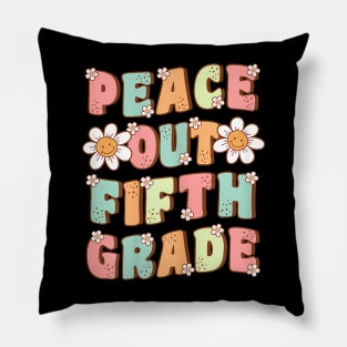 Peace Out Fifth Grade Cute Groovy Last Day of 5th Grade Pillow