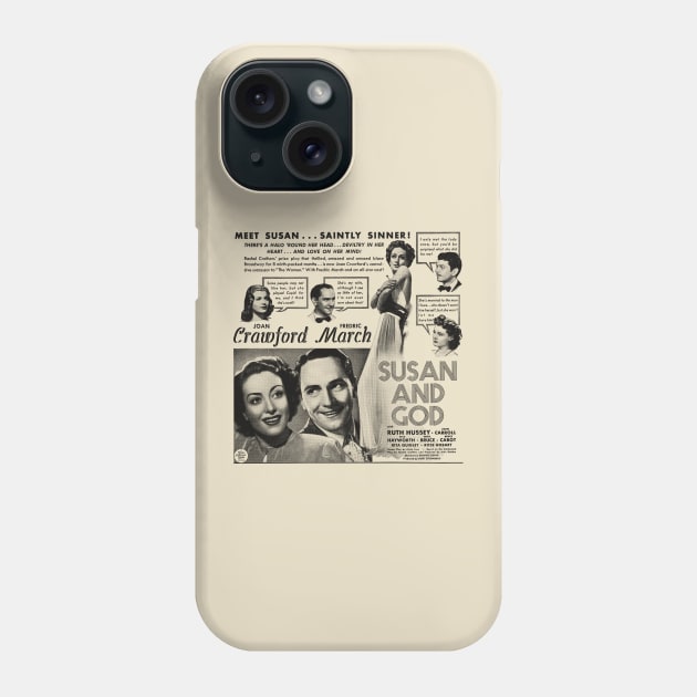 Susan And God with Joan Crawford Phone Case by vokoban