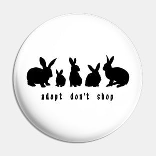 Adopt Don't Shop - Bunny Edition (Unisex Black) Pin