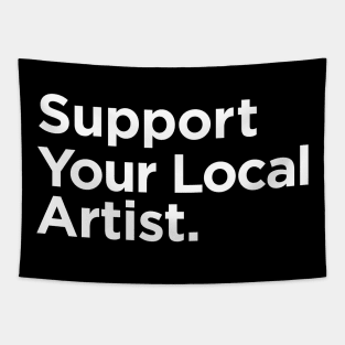 Support Your Local Artist Tapestry