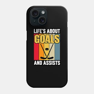 Life's Goals And Assists Phone Case