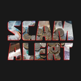 Scam Alert T-Shirt