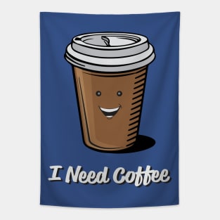 I Need Coffee Tapestry