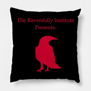 The Ravenfolly Institute Presents: Official Logo (Red) Pillow