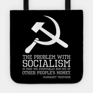 Anti Socialism Communism SJW British Margaret Thatcher Quote Tote