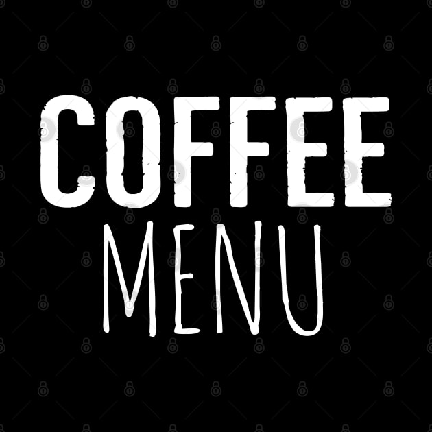 Coffee Menu Funny by Happy - Design