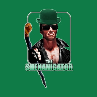 The Shenanigator T-Shirt