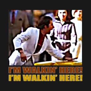 I'm Walkin' Here! Midnight Cowboy T-Shirt