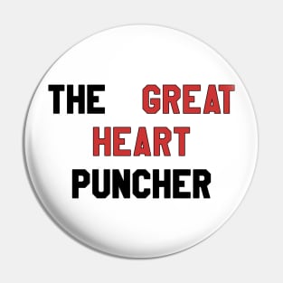 The Great Heart Puncher Pin