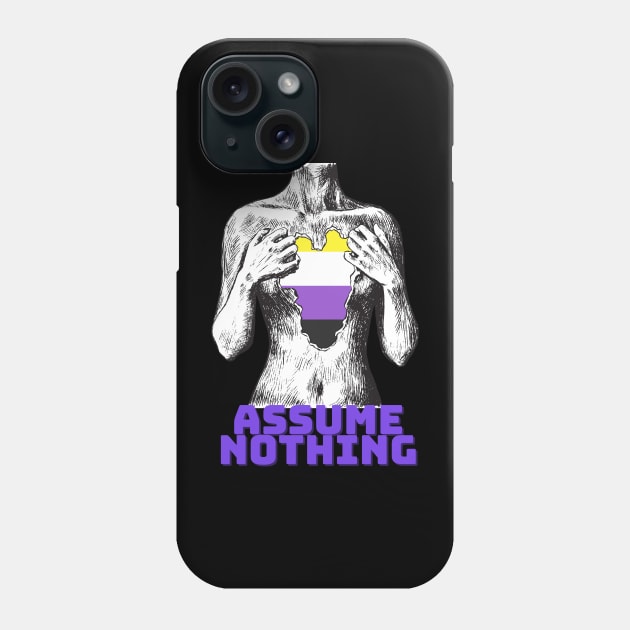 Nonbinary - Assume Nothing Phone Case by CoopersDesignLab