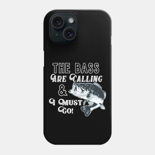 Largemouth Bass Fishing Quote Phone Case