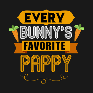 MENS EVERY BUNNYS FAVORITE PAPPY SHIRT CUTE EASTER GIFT T-Shirt