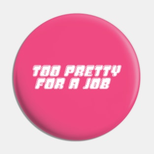 Sorry for Being Perfect - Y2K Vibes Pin