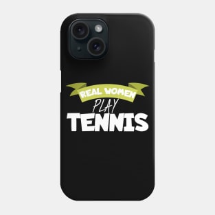 Real women play tennis Phone Case