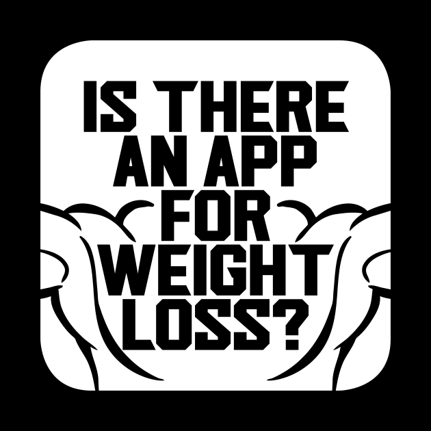 Is there an app for weight loss? by FitnessDesign