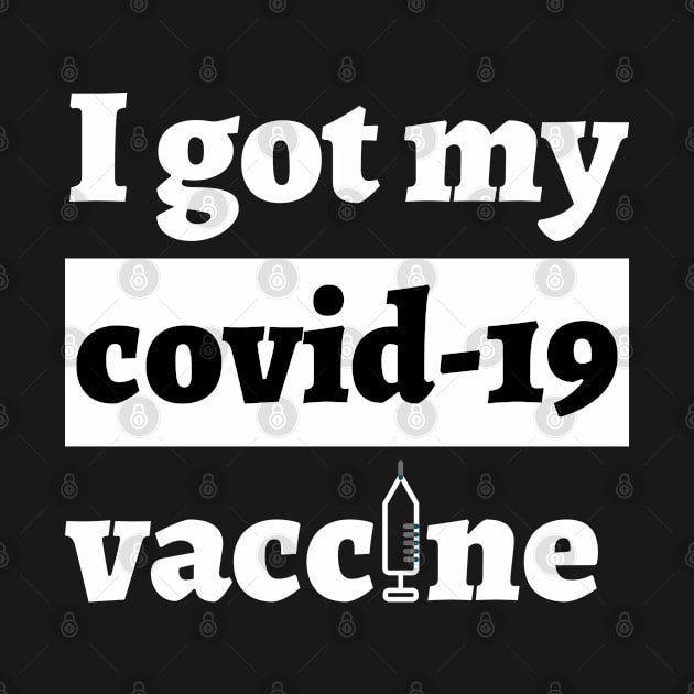 I Got My Covid-19 Vaccine by Color Fluffy