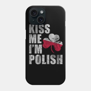 Kiss Me I'm Polish Phone Case