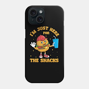 I'm just here for the snacks funny Phone Case