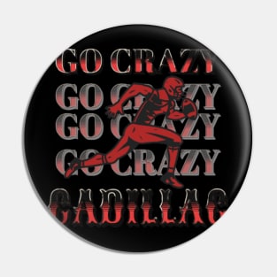 go grazy Pin