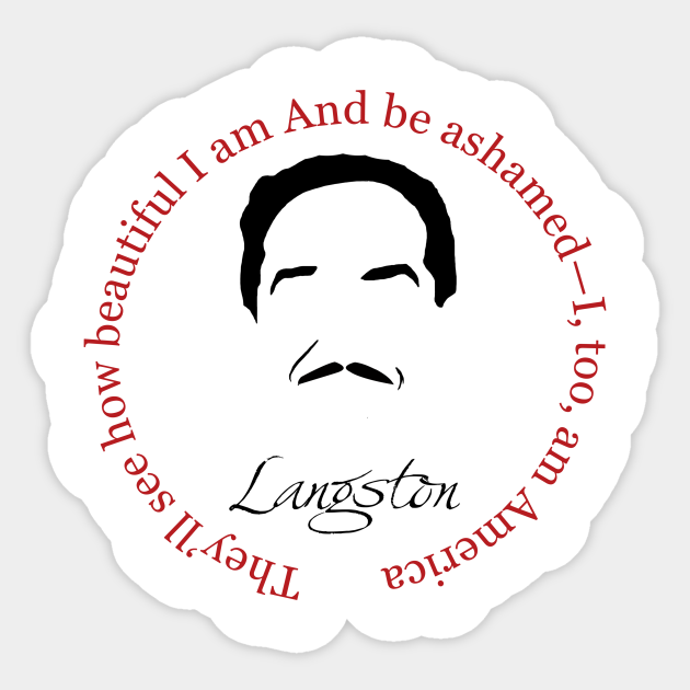 Langston Hughes Quote Harlem Renaissance Sticker Teepublic