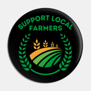 Support Local Farmers Pin