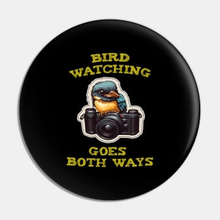 Bird watching goes both ways Pin