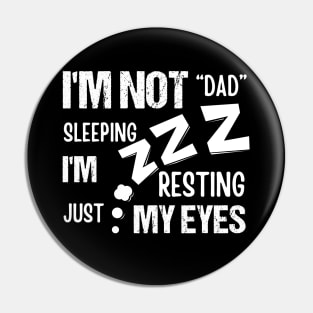 I'm Just Resting My Eyes Funny Balding Dad BOD funny dad joks Pin