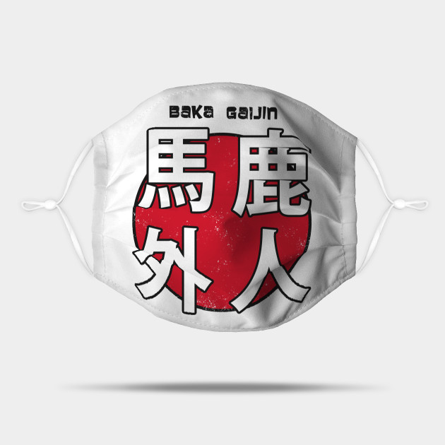 Baka Gaijin Anime Merch Kawaii Meme Baka Gaijin Mask Teepublic