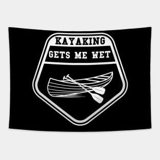 kayaking gets me wet Tapestry