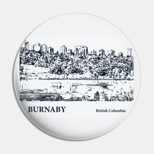 Burnaby - British Columbia Pin