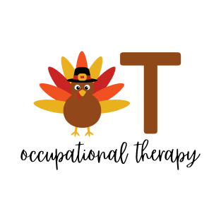 Thanksgiving Occupational Therapy Design T-Shirt