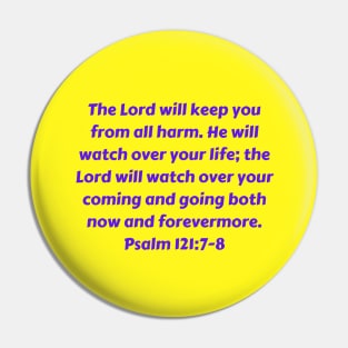 Bible Verse Psalm 121:7-8 Pin