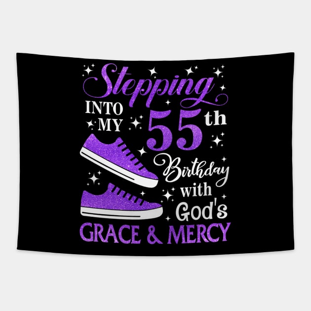 Stepping Into My 55th Birthday With God's Grace & Mercy Bday Tapestry by MaxACarter
