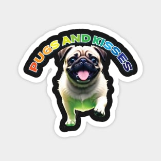 Just Pugs and Kisses Magnet