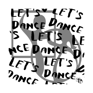 Let's Dance T-Shirt