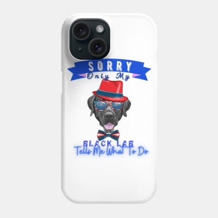 My Dog Is The Boss Funny Phone Case