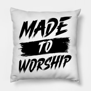 Made To Worship Unisex Bible Verse Christian Pillow