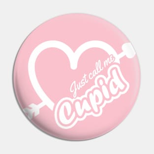 Just Call Me Cupid, Valentine's Day Cupid, Love Gift, Heart Valentine, Funny Cupid Gift, Love Cupid Pin