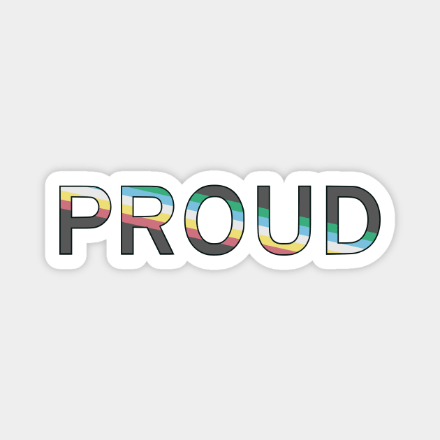 Proud (Disability Pride Colors) Magnet by dikleyt