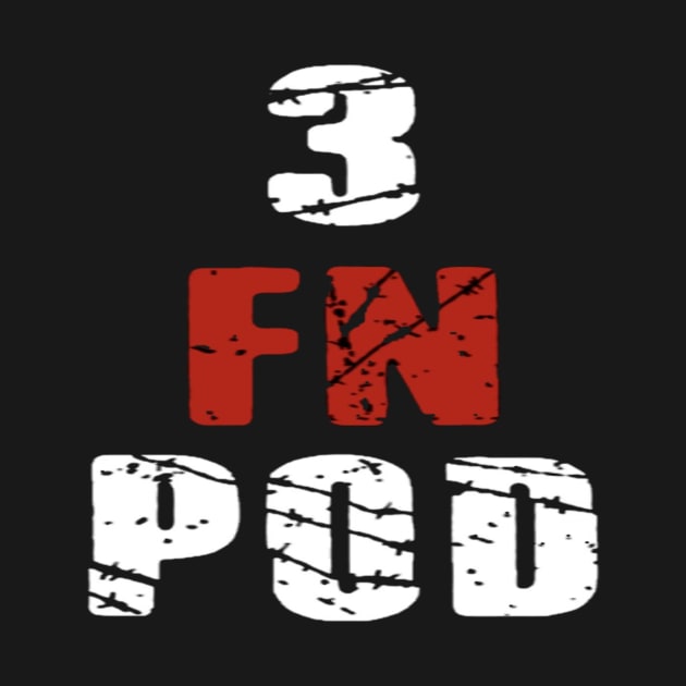 3 FN Pod by 3FN Podcast