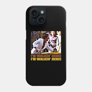 I'm Walkin' Here! Midnight Cowboy Phone Case