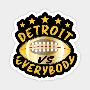 Detroit Vs Everybody Magnet