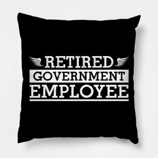 Retired Government Employee Pillow