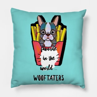 Favorite in the World ... WOOFtaters Pillow