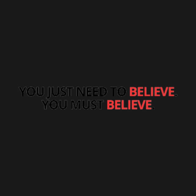 Believe by ndj7design